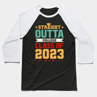 Straight Outta College Class Of 2023 Baseball T-Shirt